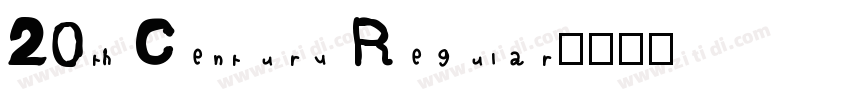 20th Century Regular字体转换